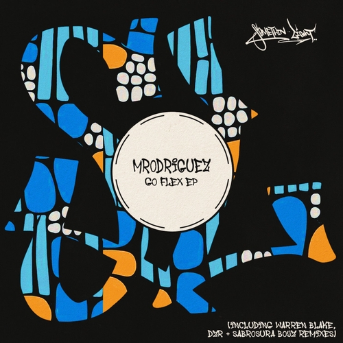 Mrodriguez - Go Flex EP [SL004]